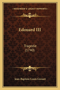 Edouard III