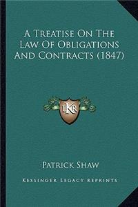 Treatise On The Law Of Obligations And Contracts (1847)