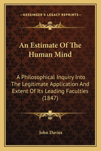 An Estimate Of The Human Mind