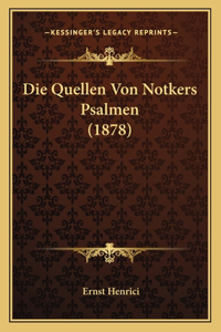 Quellen Von Notkers Psalmen (1878)