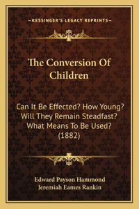 The Conversion Of Children