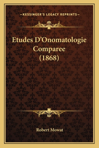 Etudes D'Onomatologie Comparee (1868)