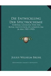 Die Entwicklung Der Spectrochemie