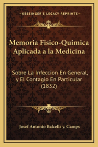 Memoria Fisico-Quimica Aplicada a la Medicina