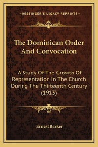 The Dominican Order And Convocation