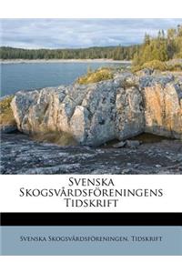 Svenska Skogsvardsforeningens Tidskrift