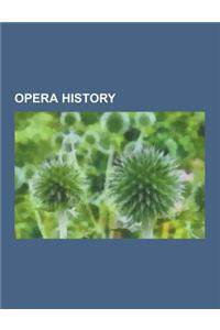 Opera History: Castrati, Opera, Castrato, Farinelli, Gaspare Pacchierotti, Alessandro Moreschi, Luigi Marchesi, Origins of Opera, Gae