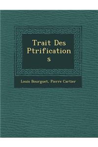 Trait Des P Trifications