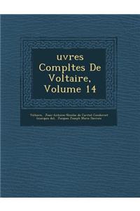 Uvres Completes de Voltaire, Volume 14