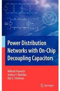 Power Distribution Networks with On-Chip Decoupling Capacitors