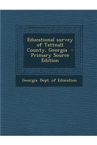 Educational Survey of Tattnall County, Georgia