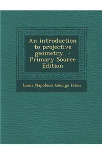 Introduction to Projective Geometry