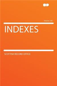 Indexes Volume 100