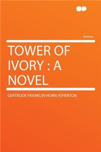Tower of Ivory