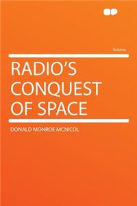 Radio's Conquest of Space