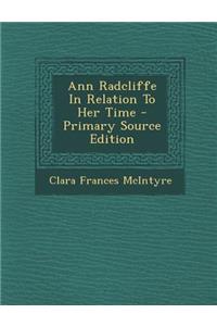 Ann Radcliffe in Relation to Her Time