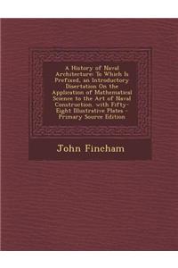 A History of Naval Architecture