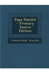 Papa Hamlet