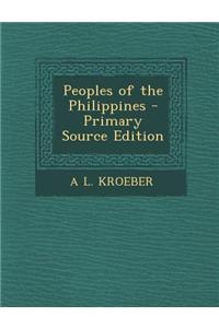 Peoples of the Philippines - Primary Source Edition