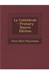 La Cathedrale