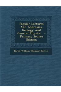 Popular Lectures and Addresses