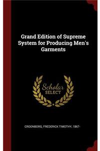 Grand Edition of Supreme System for Producing Men's Garments