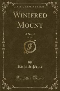 Winifred Mount, Vol. 1 of 2