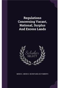 Regulations Concerning Vacant, National, Surplus and Excess Lands