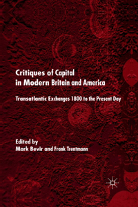 Critiques of Capital in Modern Britian and America