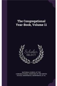 The Congregational Year-Book, Volume 11