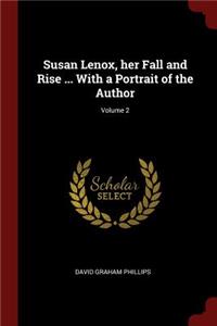 Susan Lenox, Her Fall and Rise ... with a Portrait of the Author; Volume 2
