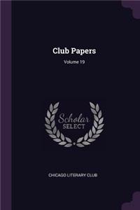 Club Papers; Volume 19