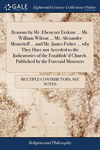 REASONS BY MR. EBENEZER ERSKINE ... MR.