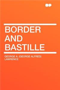 Border and Bastille