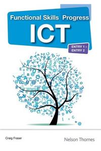 Functional Skills Progress Ict Entry 1 - Entry 2 CD-ROM