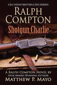 Ralph Compton Shotgun Charlie