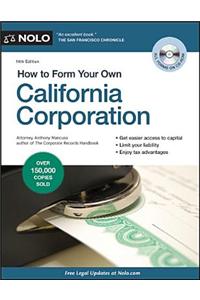 How to Form Your Own California Corporation