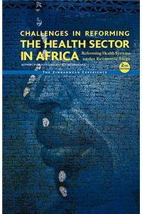Challenges in Reforming the Health Sector in Africa (Second Edition)