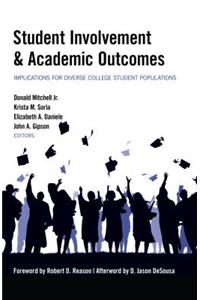 Student Involvement & Academic Outcomes