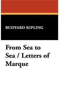 From Sea to Sea / Letters of Marque