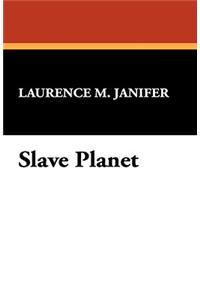 Slave Planet