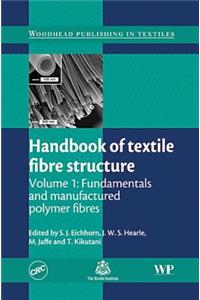 Handbook of Textile Fibre Structure, Volume 1