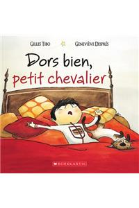 Dors Bien, Petit Chevalier