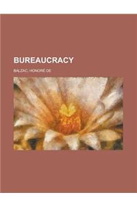 Bureaucracy