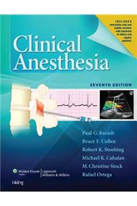 Clinical Anesthesia, 7e: Print + Ebook with Multimedia