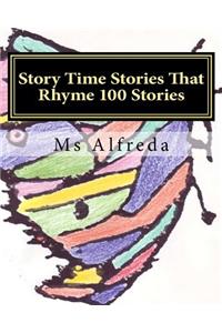Story Time Stories That Rhyme 100 Stories