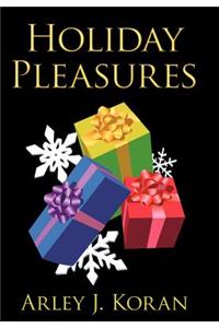 Holiday Pleasures