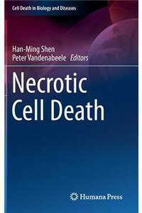 Necrotic Cell Death