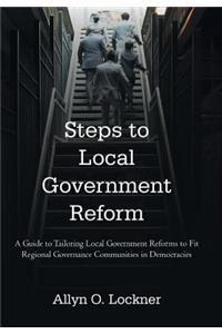 Steps to Local Government Reform