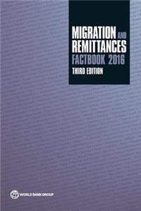 Migration and Remittances Factbook 2016